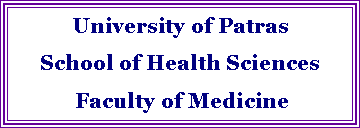  : University of Patras School of Health Sciences Faculty of Medicine